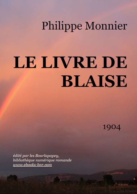 LE LIVRE DE BLAISE by Philippe Monnier