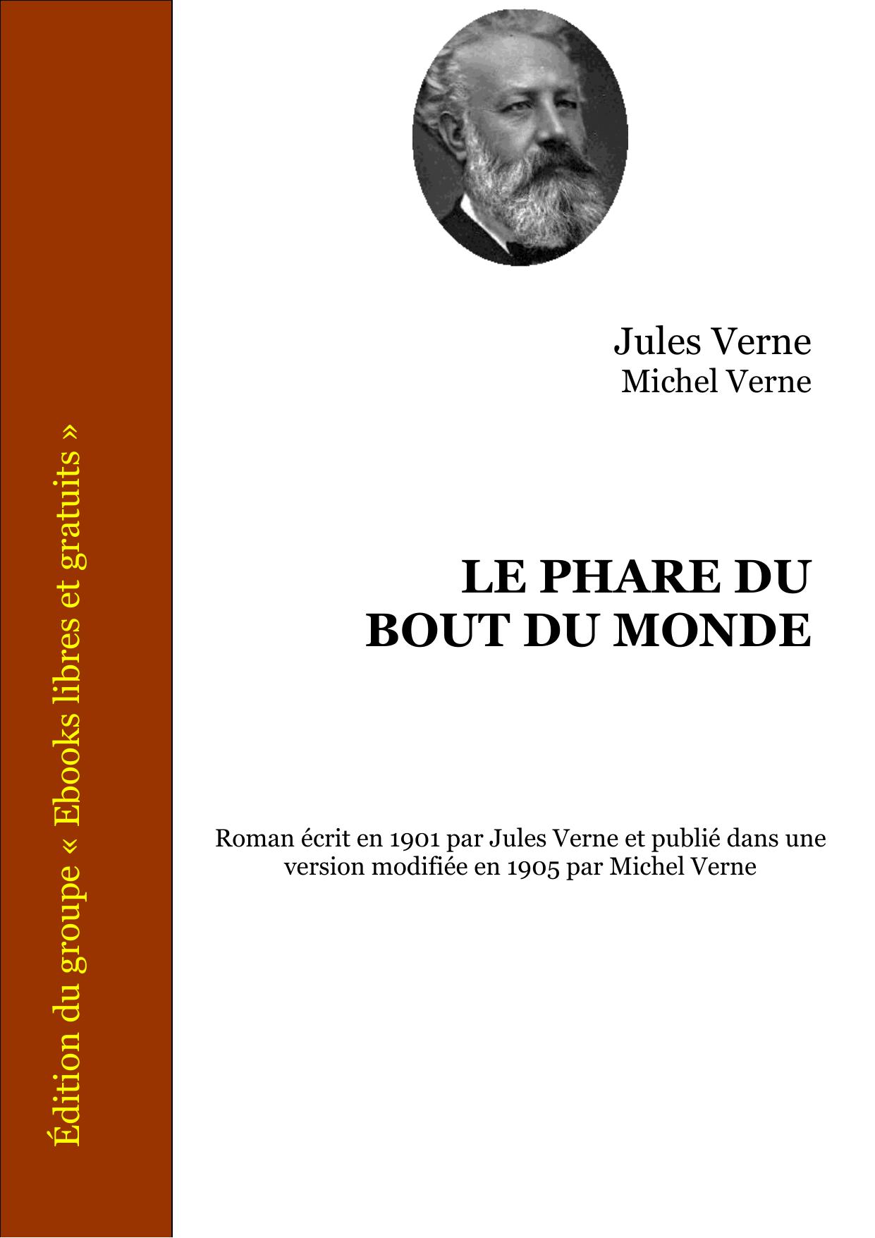 LE PHARE DU BOUT DU MONDE by Jules Verne et Michel Verne