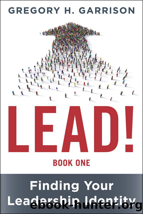 LEAD! Book 1 by Gregory H. Garrison
