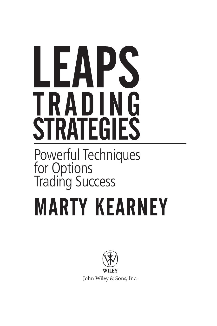 LEAPS Trading Strategies: Powerful Techniques for Options Trading Success by Unknow