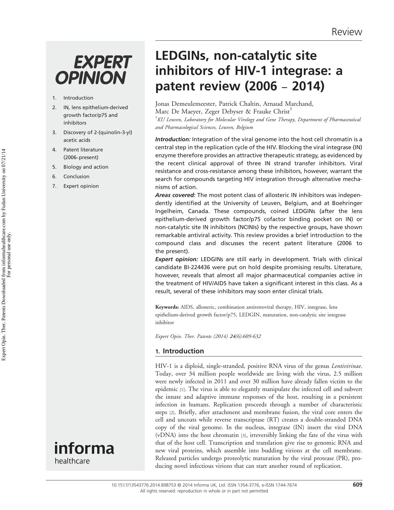 LEDGINs, non-catalytic site inhibitors of HIV-1 integrase: a patent review (2006 – 2014) by unknow