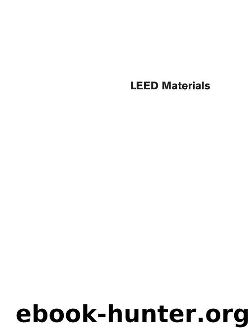 LEED Materials : A Resource Guide to Green Building by Ari Meisel