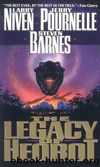 LEGACY OF HEOROT: LEGACY OF HEOROT by Larry Niven; Jerry Pournelle; Steven Barnes