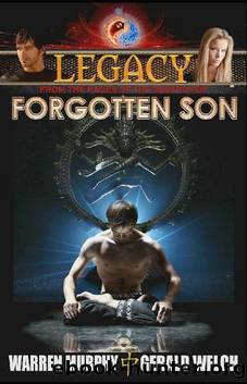 LEGACY, Book 1: Forgotten Son by Warren Murphy & Gerald Welch