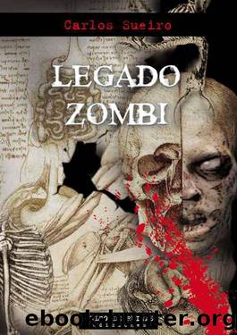 LEGADO ZOMBI (Spanish Edition) by Sueiro Carlos