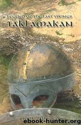 LEGEND of the LAST VIKINGS - TAKLAMAKAN by Halsted John