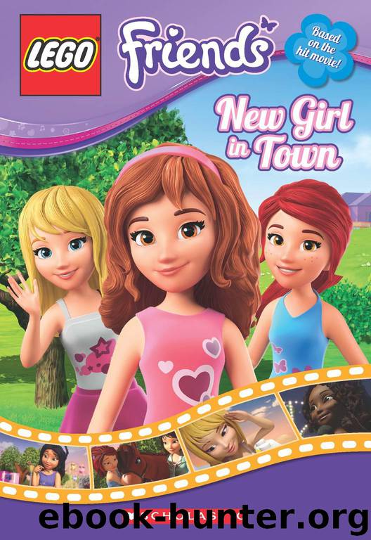 LEGO Friends: New Girl in Town (Chapter Book 1) by Easton Marilyn