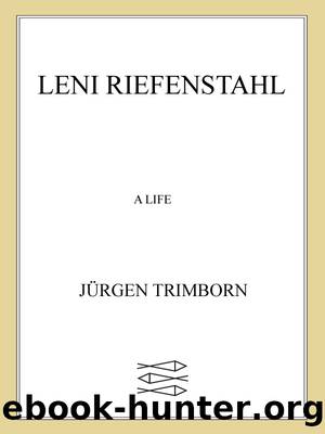 LENI RIEFENSTAHL by Jurgen Trimborn