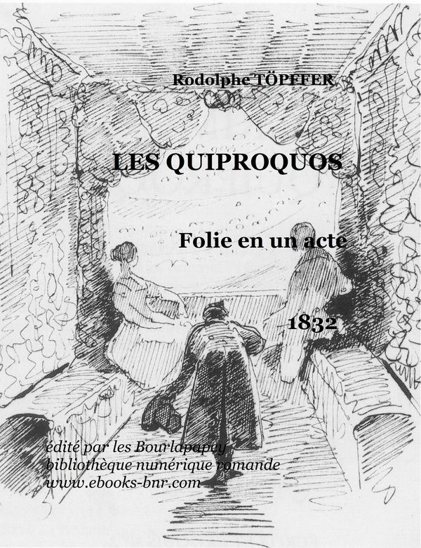 LES QUIPROQUOS by Rodolphe Töpffer