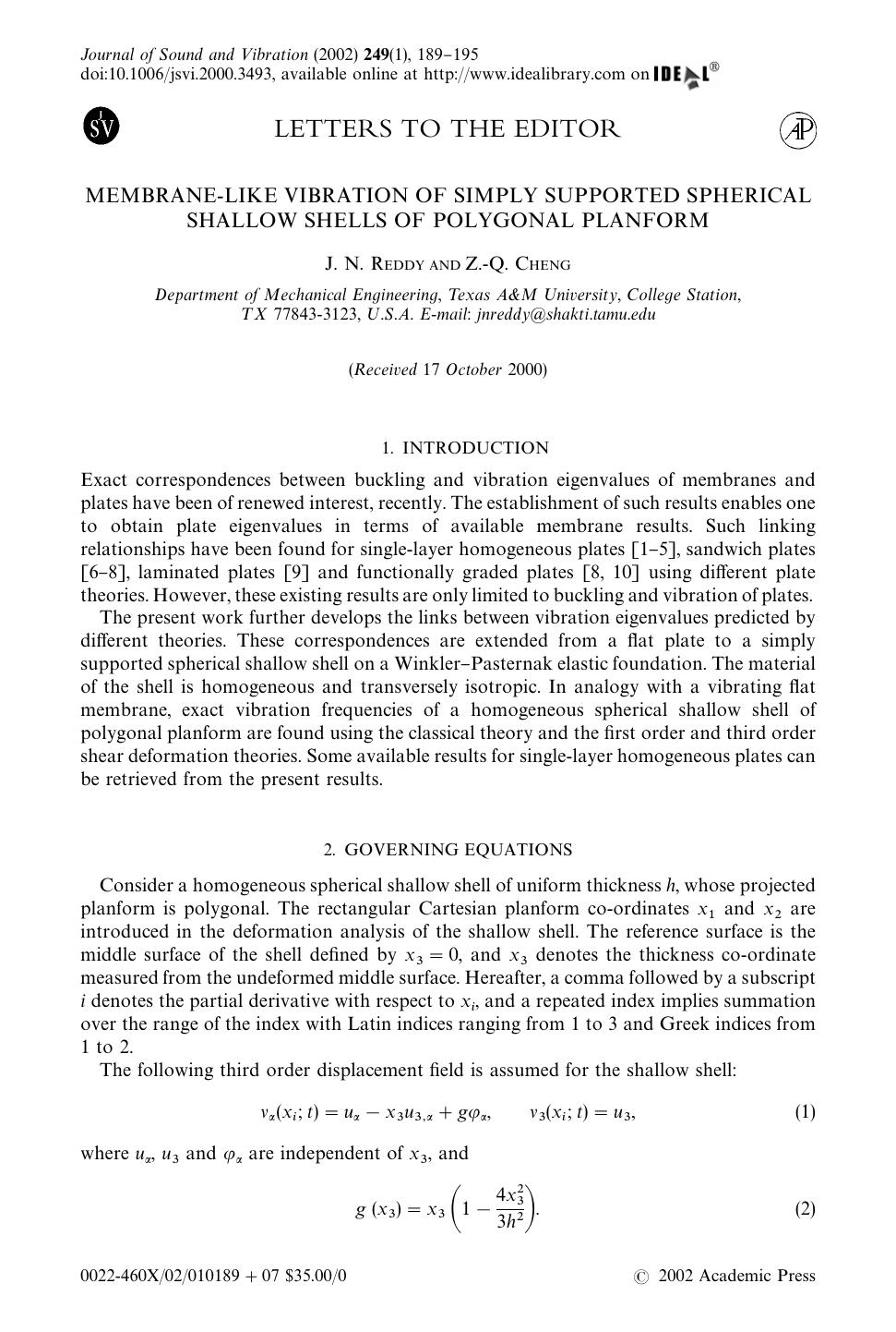 LETTERS TO THE EDITOR: MEMBRANE-LIKE VIBRATION OF SIMPLY SUPPORTED SPHERICAL SHALLOW SHELLS OF POLYGONAL PLANFORM by REDDY J. N. & CHENG Z.-Q