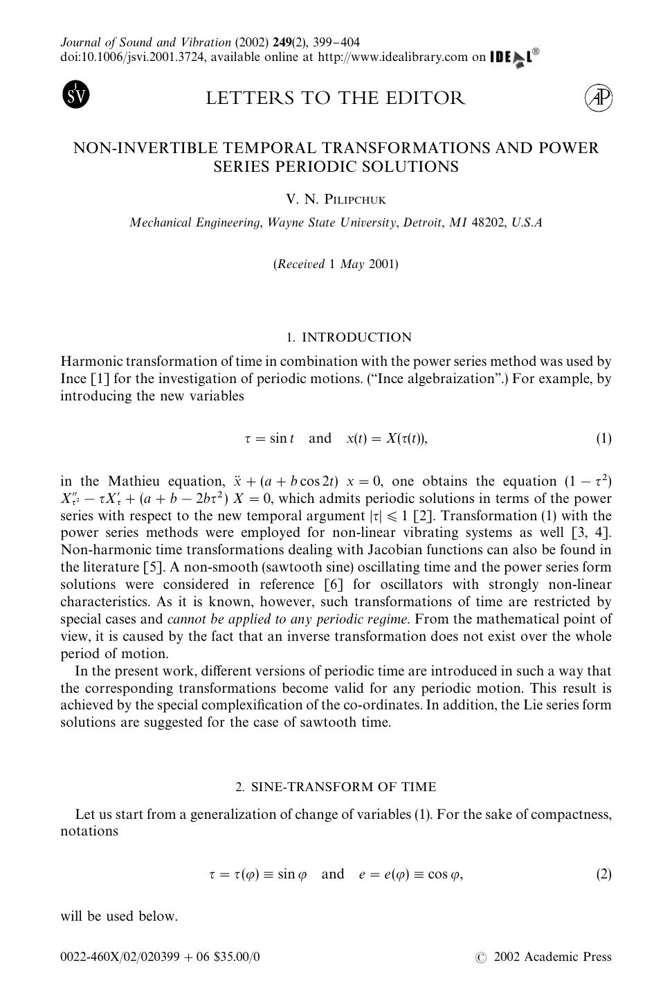 LETTERS TO THE EDITOR: NON-INVERTIBLE TEMPORAL TRANSFORMATIONS AND POWER SERIES PERIODIC SOLUTIONS by PILIPCHUK V. N