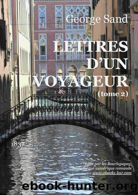 LETTRES D'UN VOYAGEUR (TOME 2) by George Sand