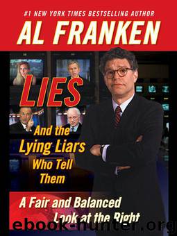 LIES: A Fair and Balanced Look at the Right by Al Franken