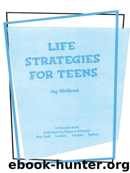 LIFE STRATEGIES FOR TEENS by Jay McGraw
