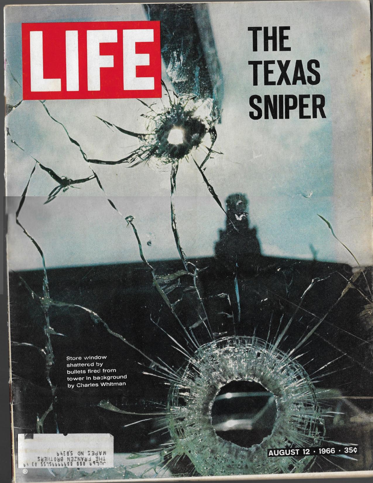 LIFE Vol. 61, No. 7 - The Texas Sniper (Aug. 12, 1966) by LIFE Magazine