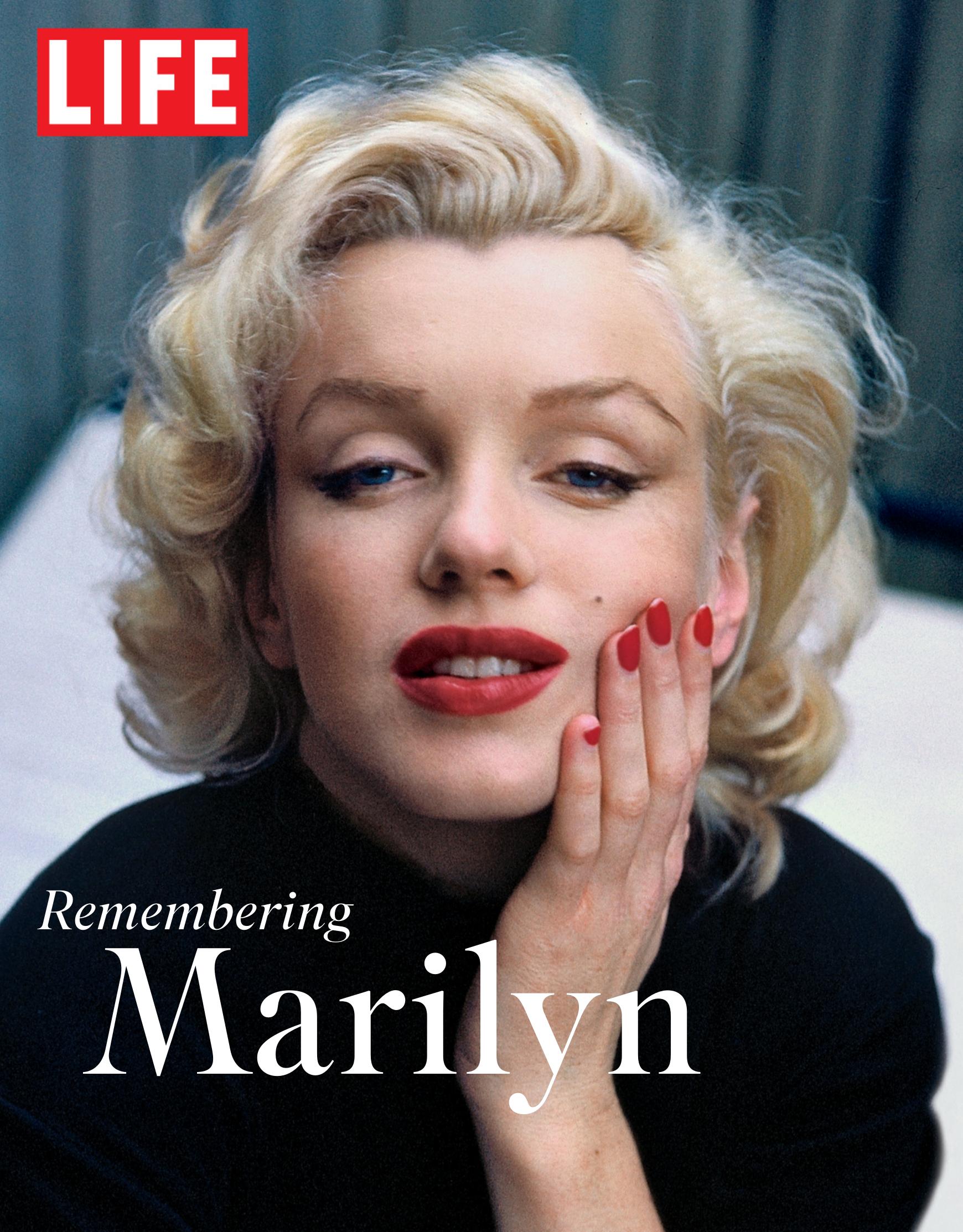 LIFE: Remembering Marilyn by Life Magazine
