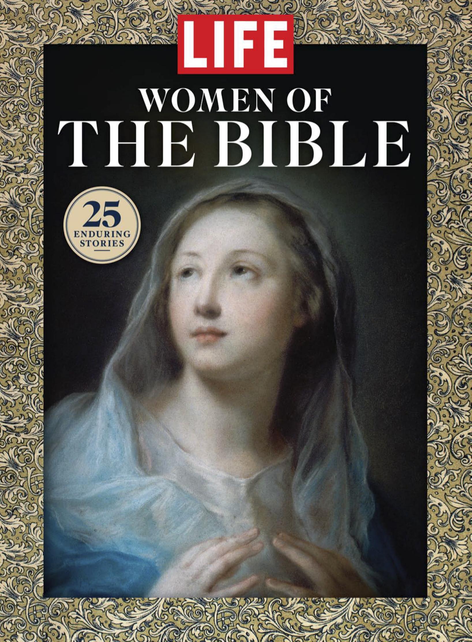 LIFE: Women of the Bible by Life Magazine