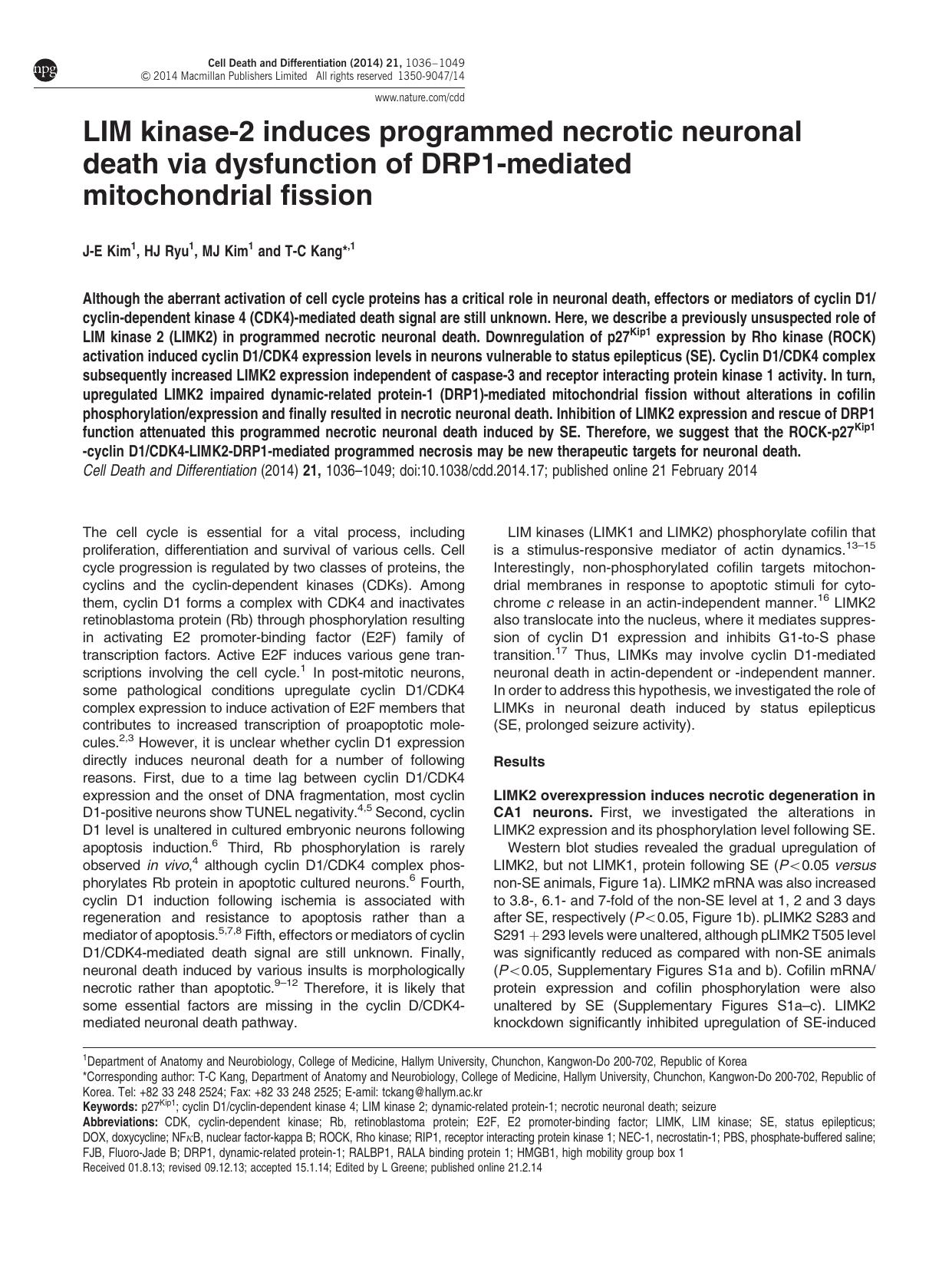 LIM kinase-2 induces programmed necrotic neuronal death via dysfunction of DRP1-mediated mitochondrial fission by J-E Kim & H J Ryu & M J Kim & T-C Kang