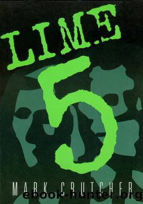 LIME 5: Exploited by Choice by Mark Crutcher