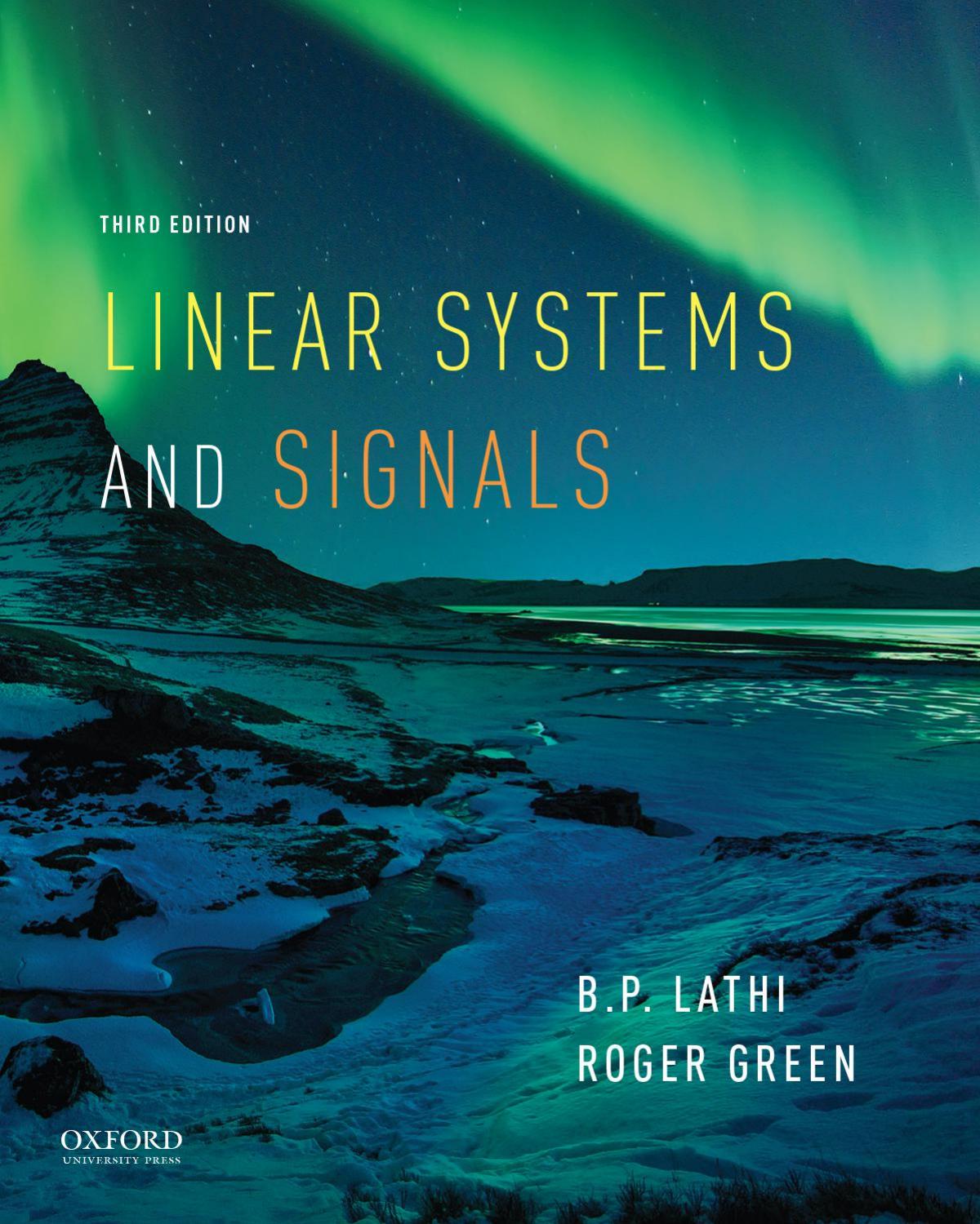 LINEAR SYSTEMS AND SIGNALS by B. P. Lathi & R. A. Green
