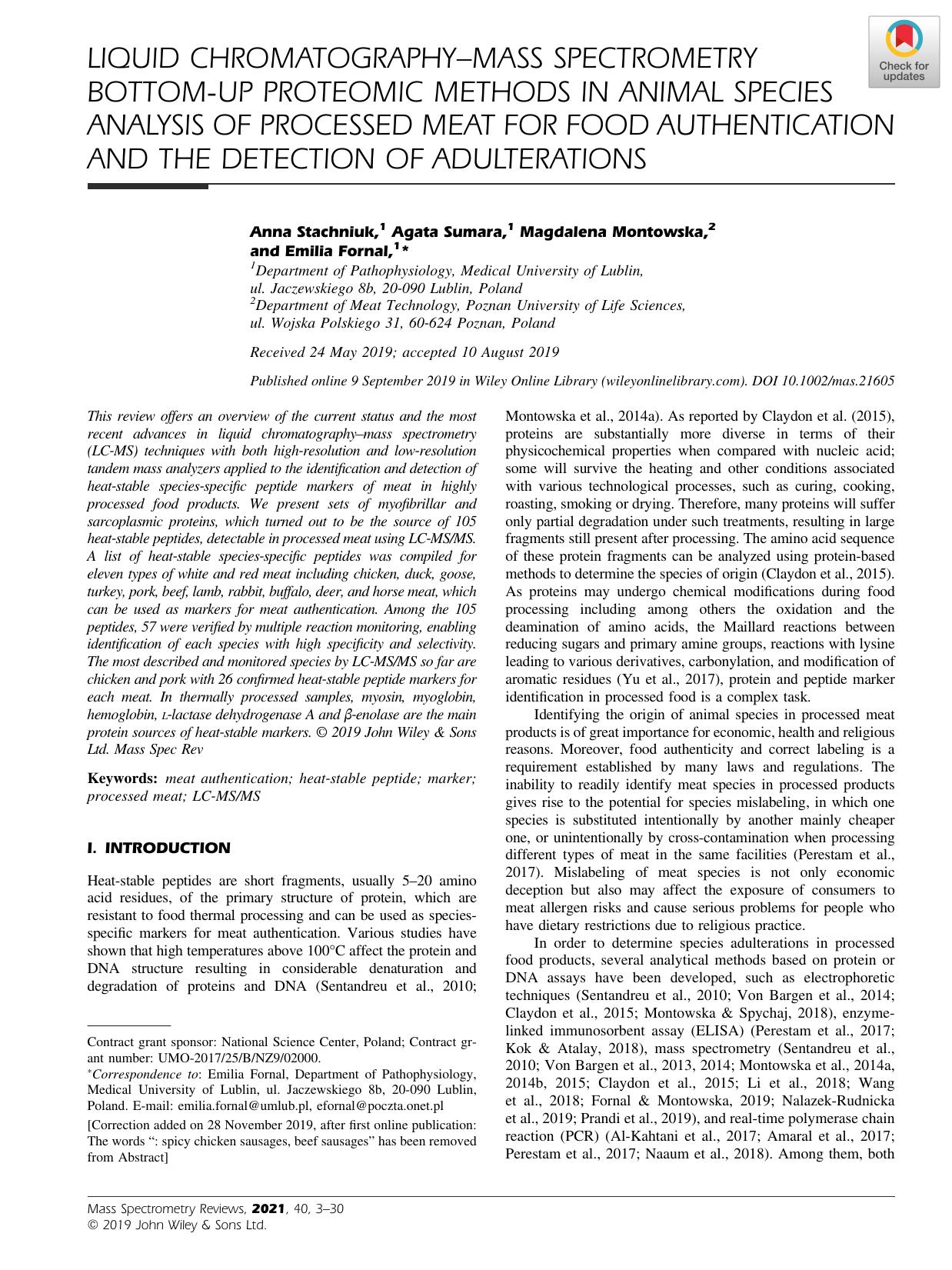 LIQUID CHROMATOGRAPHYâMASS SPECTROMETRY BOTTOMâUP PROTEOMIC METHODS IN ANIMAL SPECIES ANALYSIS OF PROCESSED MEAT FOR FOOD AUTHENTICATION AND THE DETECTION OF ADULTERATIONS by Anna Stachniuk