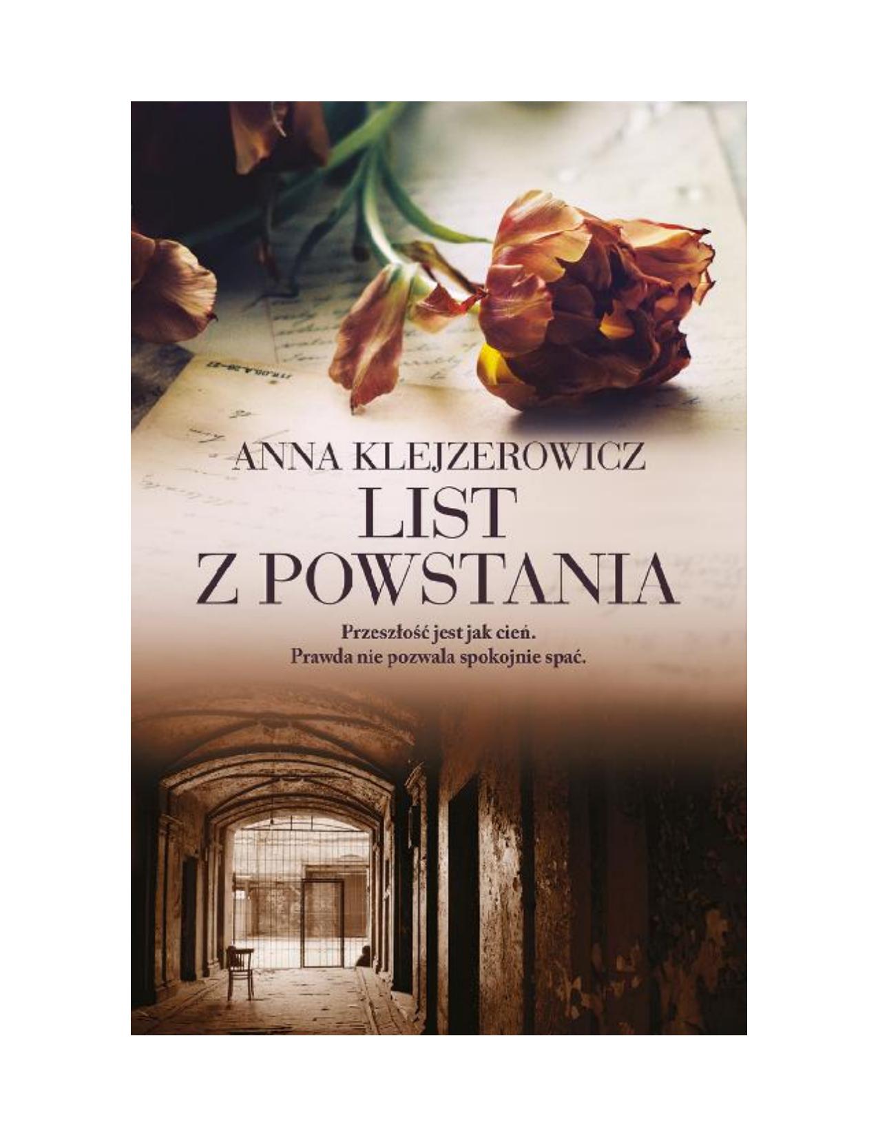 LIST Z POWSTANIA by ANNA KLEJZEROWICZ