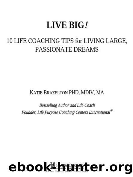 LIVE BIG! by KATIE BRAZELTON