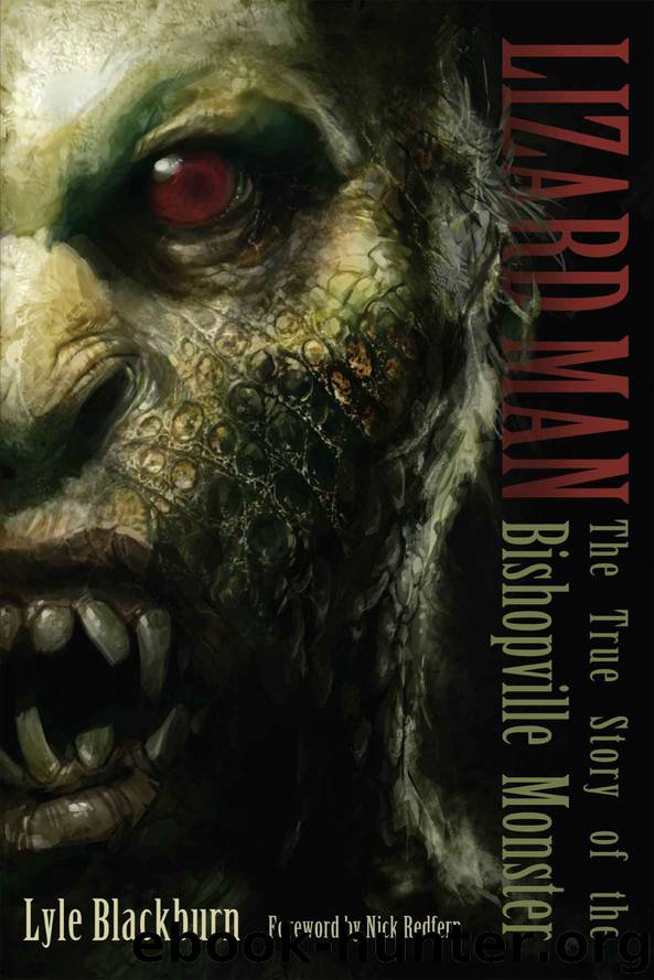 LIZARD MAN: The True Story of the Bishopville Monster by Blackburn Lyle