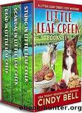LLCM13-15 - Little Leaf Creek: Books 13â15 by Bell Cindy