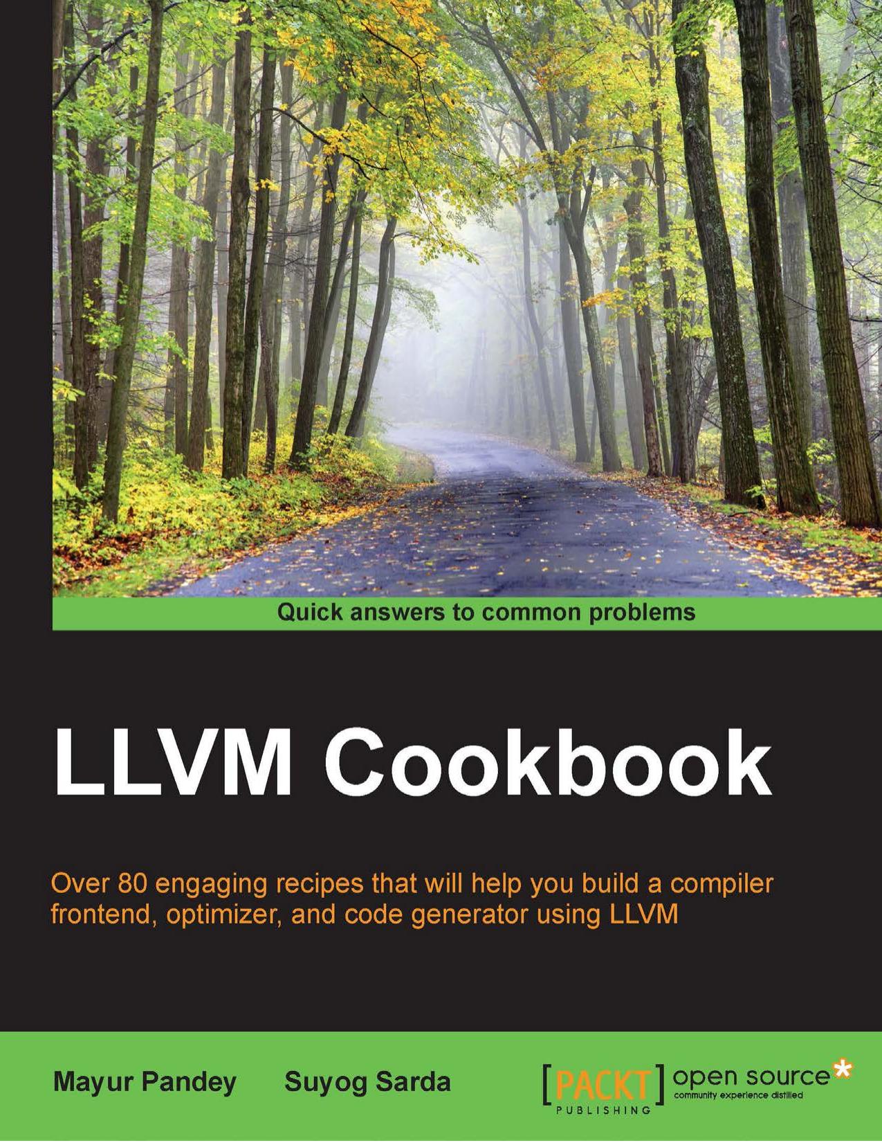 LLVM Cookbook by Mayur Pandey Suyog Sarda