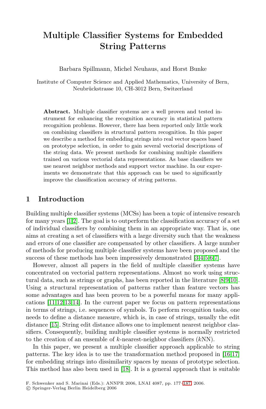 LNAI 4087 - Multiple Classifier Systems for Embedded String Patterns by Barbara Spillmann Michel Neuhaus and Horst Bunke