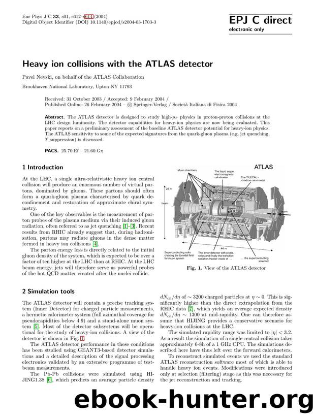 LNCS 1 - Heavy ion collisions with the ATLAS detector by Pavel Nevski