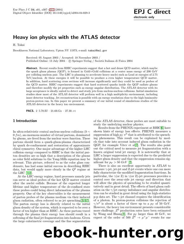 LNCS 1 - Heavy ion physics with the ATLAS detector by H. Takai