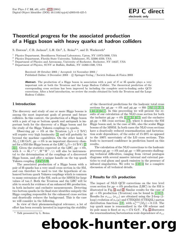 LNCS 1 - Theoretical progress for the associated production of a Higgs boson with heavy quarks at hadron colliders by S. Dawson C.B. Jackson L.H. Orr L. Reina & D. Wackeroth
