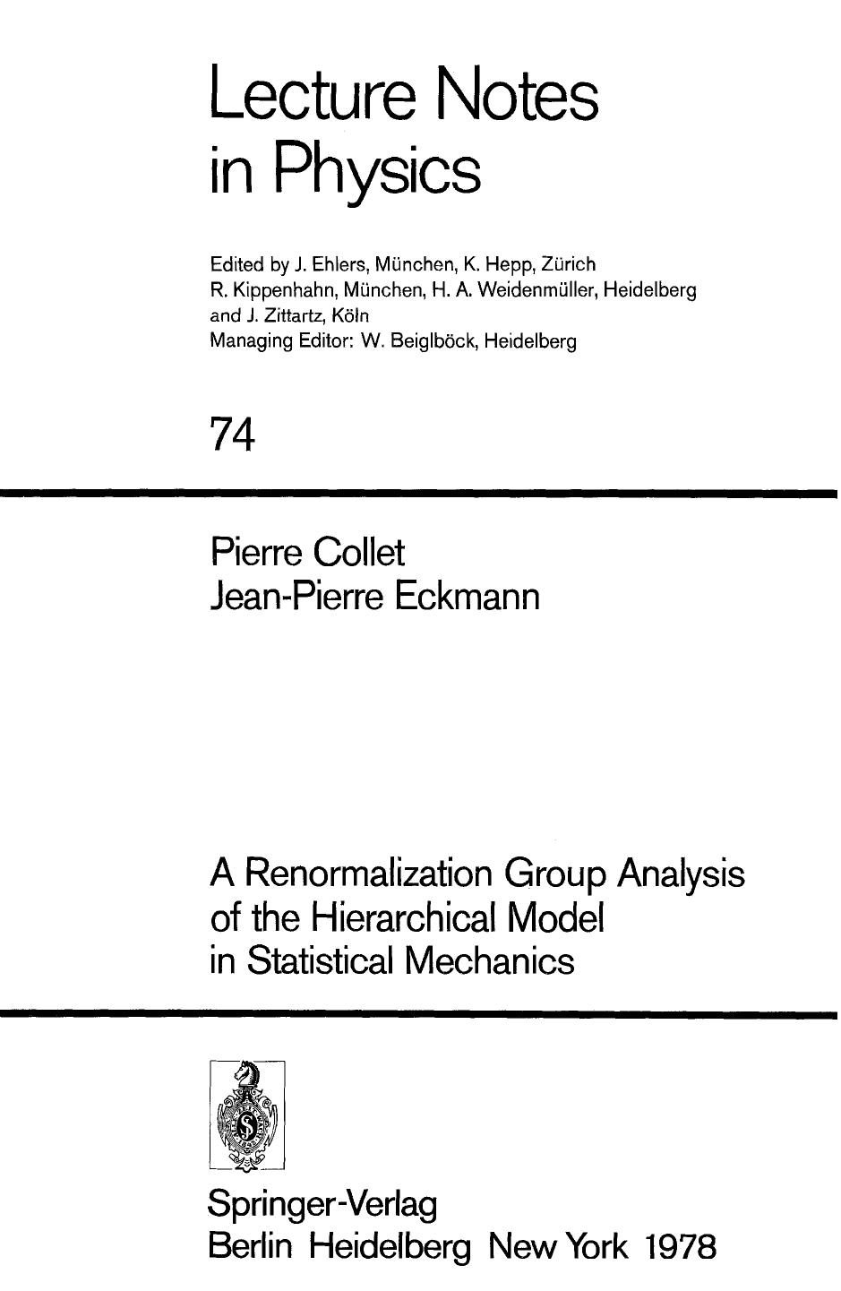 LNP74 A Renormalization Group Analysis of the Hierarchical Model in Statistical Mechanics 0387086706 by Pierre Collet