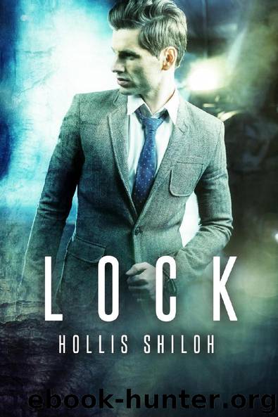 LOCK by Hollis Shiloh