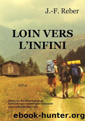 LOIN VERS L'INFINI by J F Reber