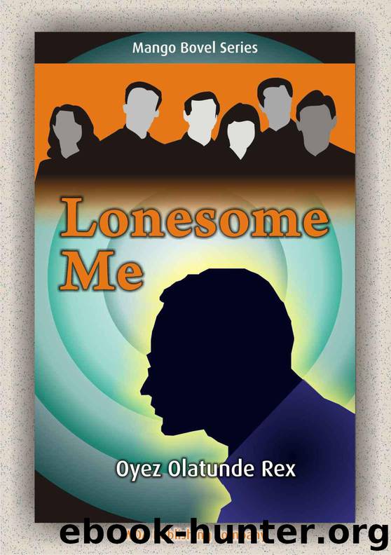 LONESOME ME by Oyez Olatunde Rex