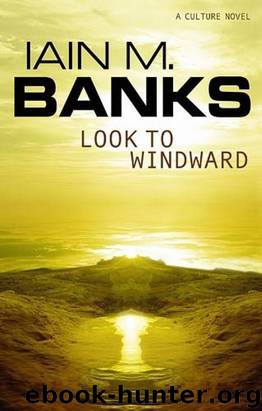 LOOK TO WINDWARD by Iain M. Banks