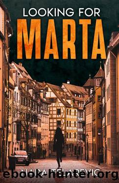 LOOKING FOR MARTA by NADA TELAREVIC