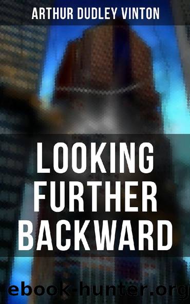 LOOKING FURTHER BACKWARD by Arthur Dudley Vinton