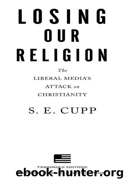 LOSING OUR RELIGION by S. E. CUPP