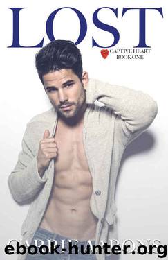 LOST (Captive Heart #1) by Carrie Aarons
