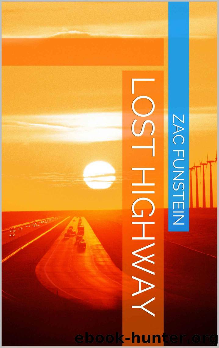 LOST HIGHWAY by Funstein Zac