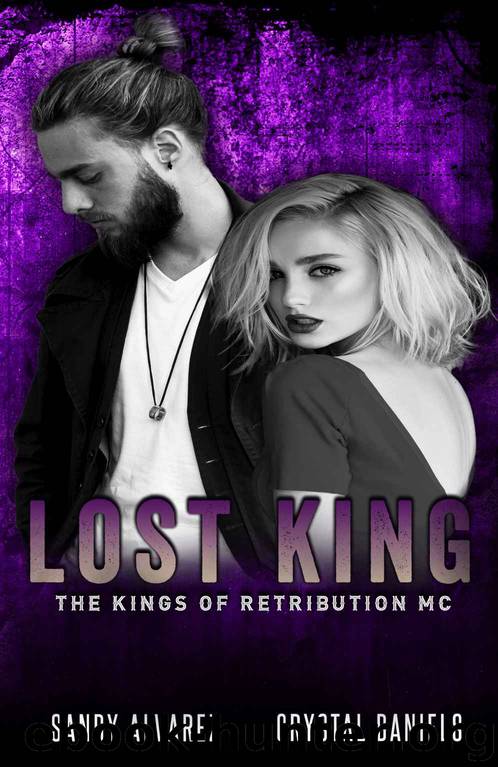 LOST KING: THE KINGS OF RETRIBUTION MC by Alvarez Sandy & Daniels Crystal