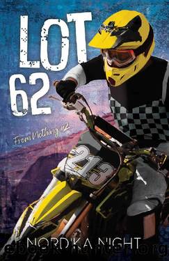 LOT 62 (From Nothing) by Nordika Night