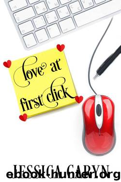 LOVE AT FIRST CLICK by Jessica Caryn