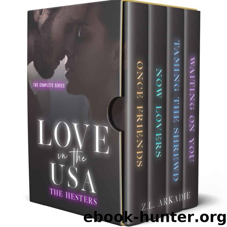 LOVE in the USA, The Hesters: The Complete Series by Z.L. Arkadie