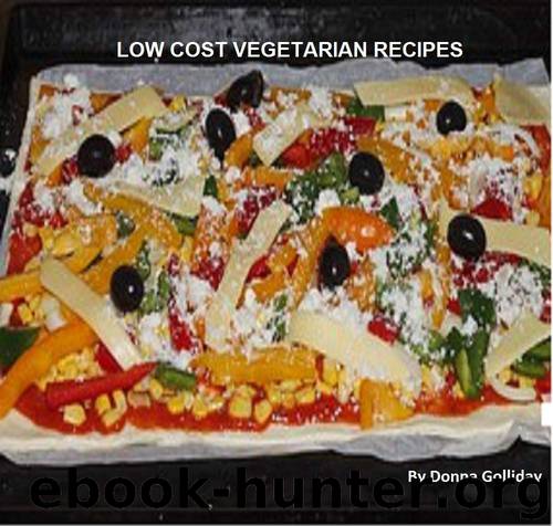 LOW COST VEGETARIAN RECIPES by Golliday Donna
