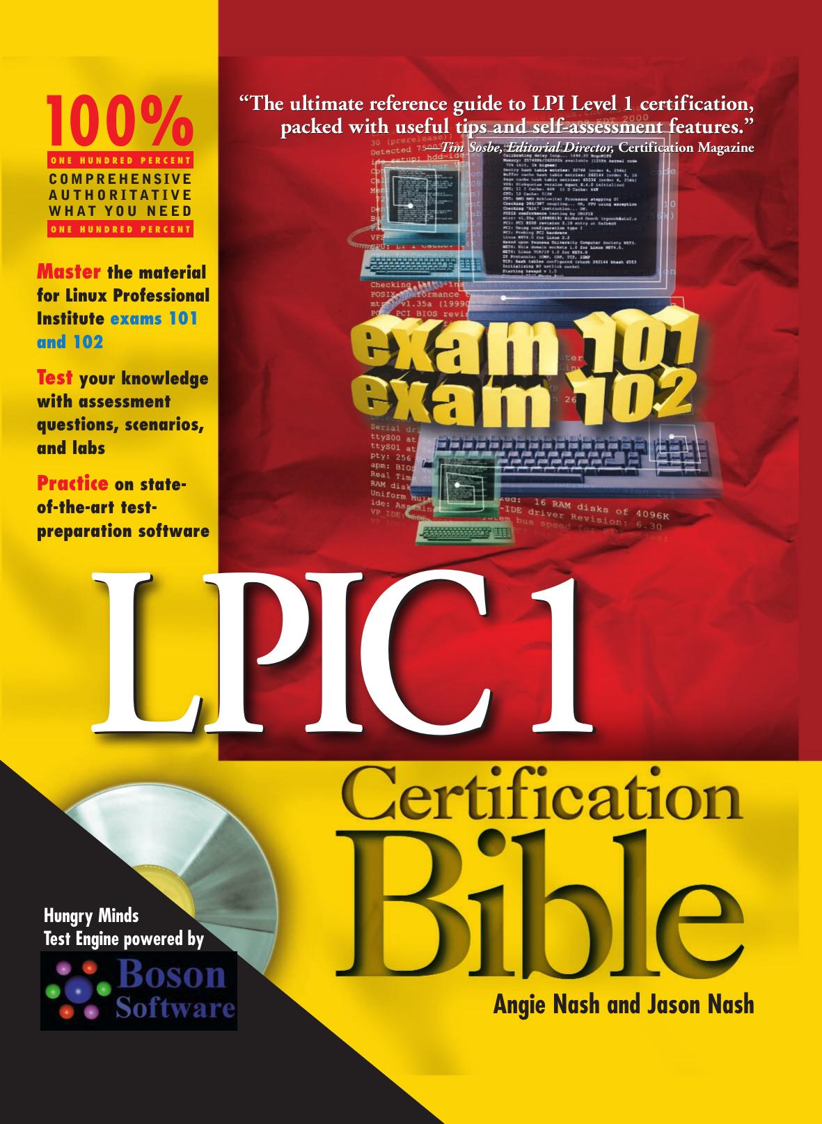 LPIC 1 certification bible by Angie Nash; Jason Nash